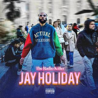 JAY HOLIDAY