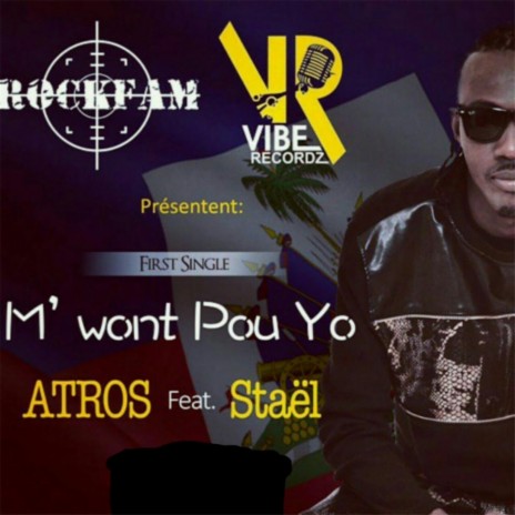 M' Wont Pou Yo ft. Staël | Boomplay Music