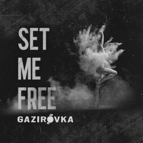 Set Me Free | Boomplay Music