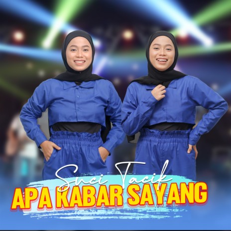 Apa Kabar Sayang | Boomplay Music