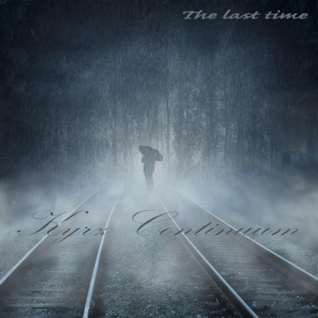 The Last Time | Boomplay Music