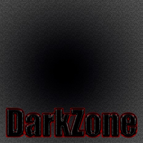 Dark Zone | Boomplay Music