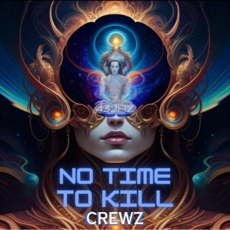 No Time to Kill | Boomplay Music