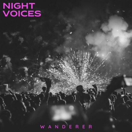 Night Voices | Boomplay Music