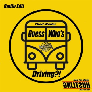 Guess Who's Driving (Radio Version)