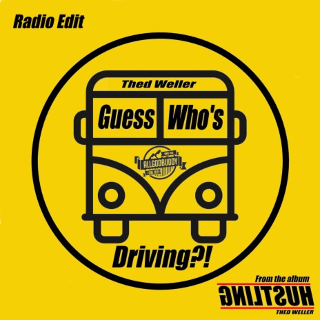 Guess Who's Driving (Radio Version) | Boomplay Music