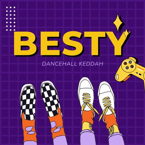 Besty | Boomplay Music