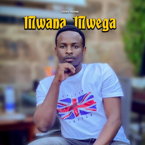 Mwana Mwega | Boomplay Music