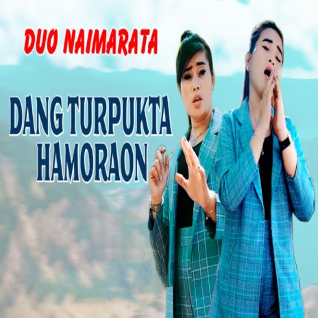 Dang Turpukta Hamoraon | Boomplay Music