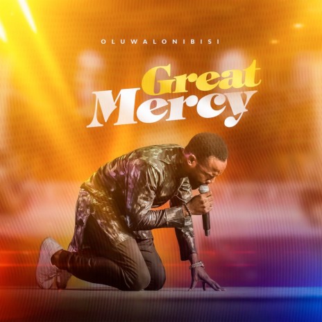 Great Mercy | Boomplay Music