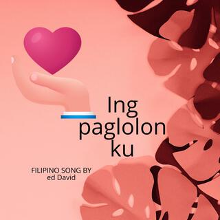 Ing paglolon ku