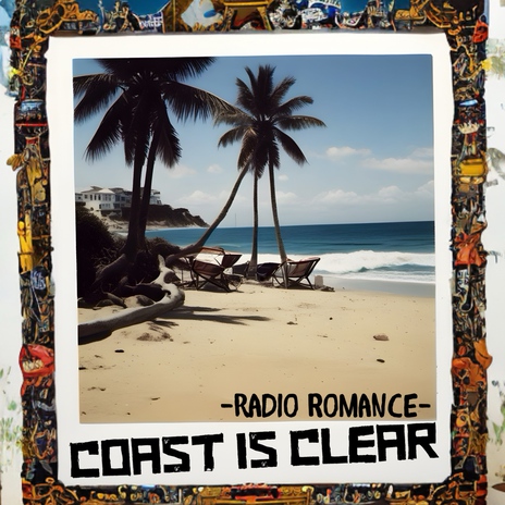 Coast is Clear | Boomplay Music