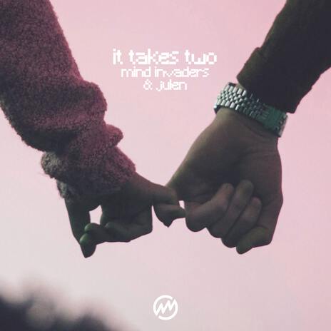 It Takes Two ft. JULEN | Boomplay Music