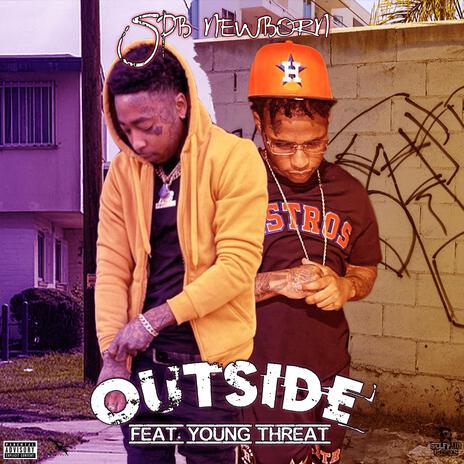 Outside ft. Young Threat | Boomplay Music