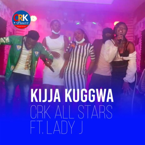 Kijja Kuggwa (feat. Lady J)