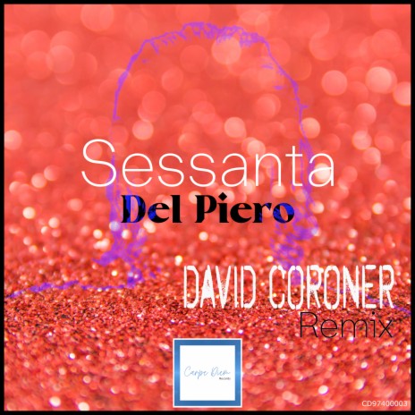 Sessanta (David Coroner Remix) | Boomplay Music