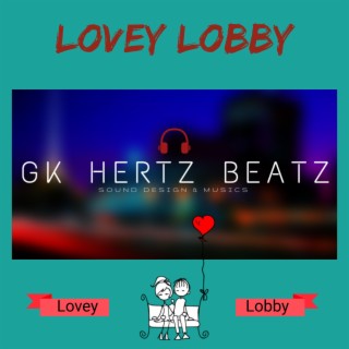 Lovey Lobby