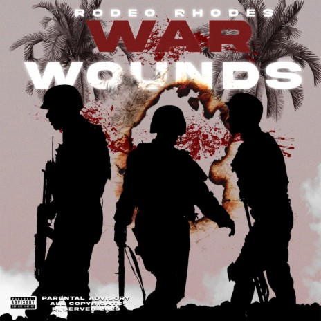 War Wounds | Boomplay Music