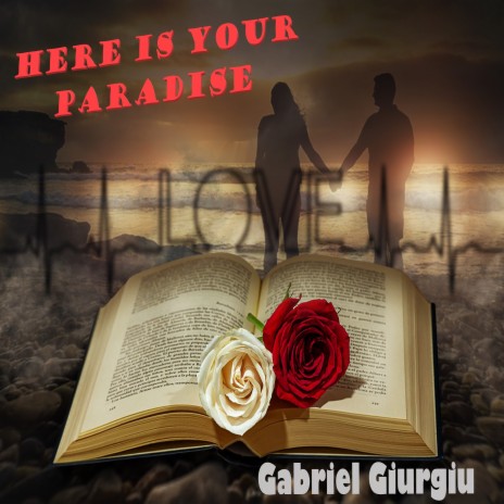 Here Is Your Paradise | Boomplay Music