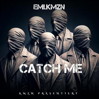 Catch me lyrics | Boomplay Music