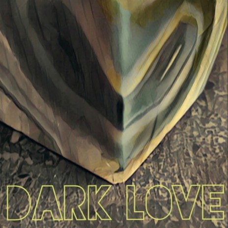 Dark Love | Boomplay Music