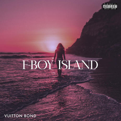 F-Boy Island | Boomplay Music