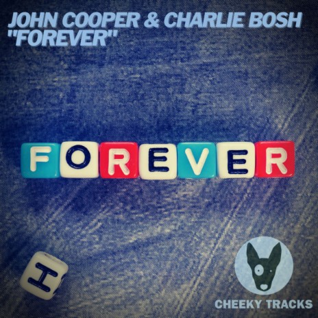 Forever (Radio Edit) ft. Charlie Bosh | Boomplay Music