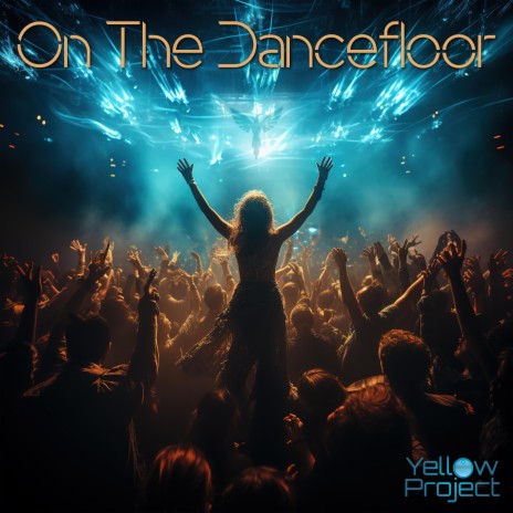 On the dancefloor | Boomplay Music