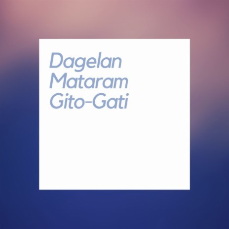 Sinom Jenggleng Dagelan Mataram Gito-Gati