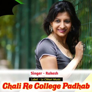 Chali Ri College Padhab