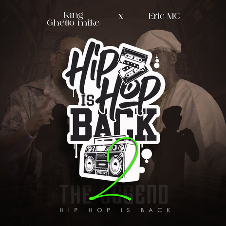 Hiphop is back 2 ft. Eric Mc | Boomplay Music