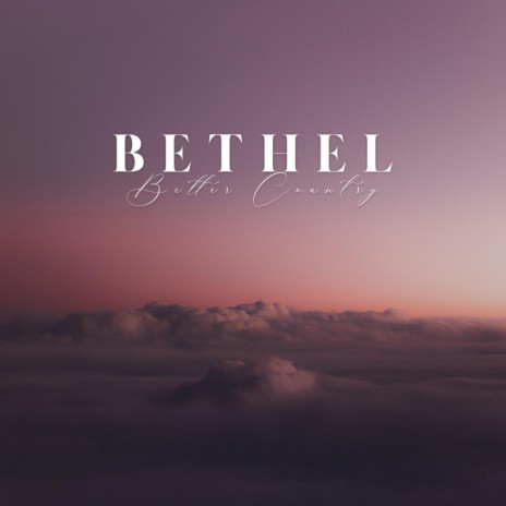 Bethel | Boomplay Music
