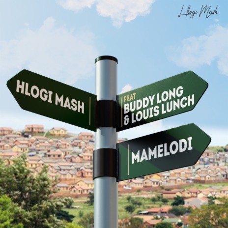 Mamelodi ft. Buddy Long & Louis Lunch | Boomplay Music