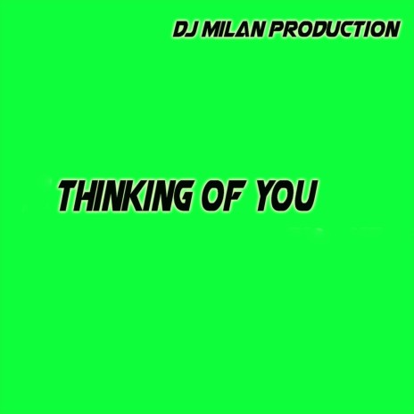 Thinking of You | Boomplay Music