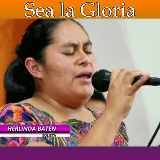 SEA LA GLORIA