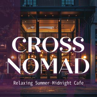 Relaxing Summer Midnight Cafe