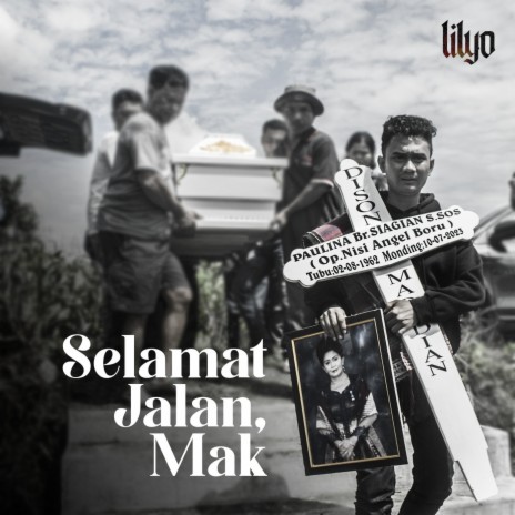 Selamat Jalan, Mak | Boomplay Music