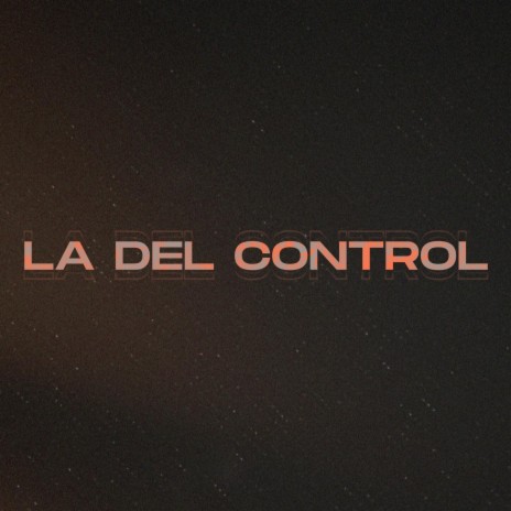 La Del Control | Boomplay Music