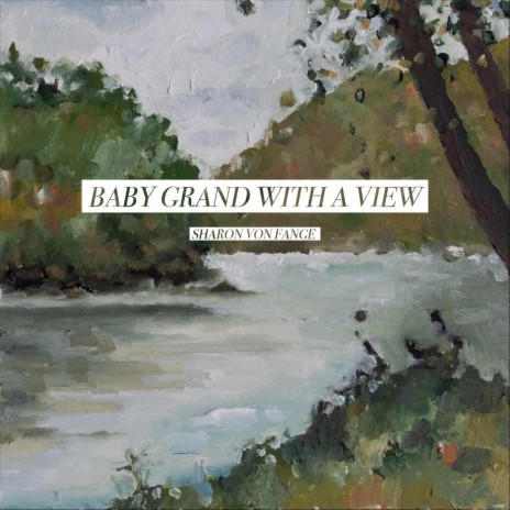 Baby Grand with a View | Boomplay Music