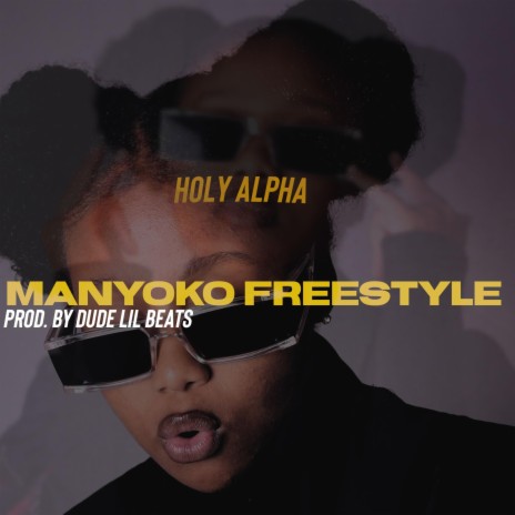 Manyoko Freestyle | Boomplay Music