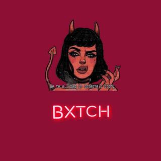 BXTCH lyrics | Boomplay Music