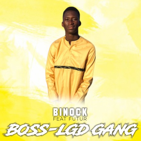 Boss Lad Gang | Boomplay Music