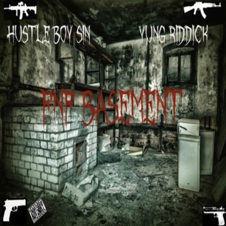 FNF Basement ft. Yung Riddick | Boomplay Music