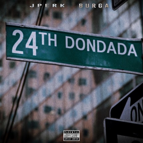 24th DonDada ft. Burga | Boomplay Music