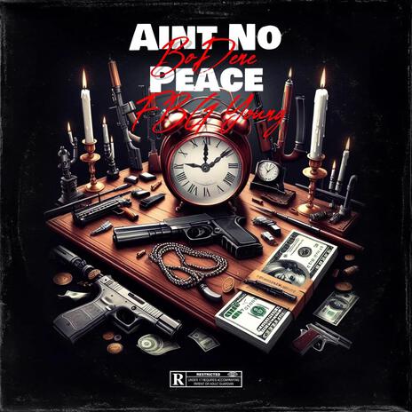 Aint No Peace (Belt 2 Ass) ft. FBG Young | Boomplay Music