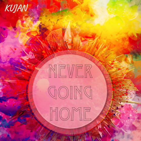 Never going home (Extended Version) | Boomplay Music