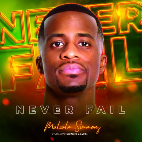 Never Fail ft. Denzel Lavell | Boomplay Music