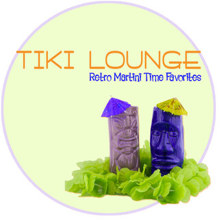 Tiki Lounge: Retro Martini Time Favorites