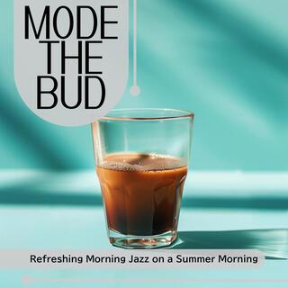 Refreshing Morning Jazz on a Summer Morning