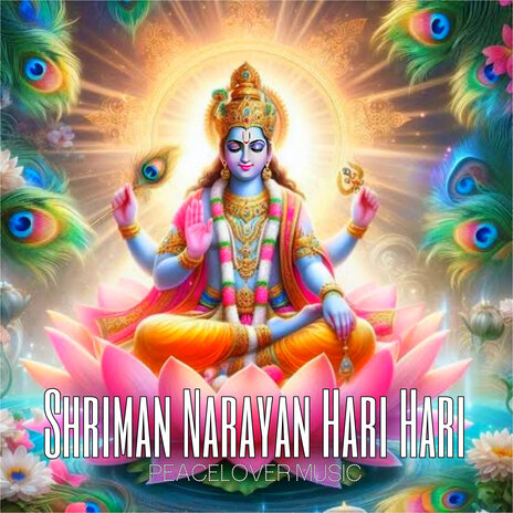 Shriman Narayan Hari Hari | Boomplay Music